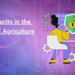 Cyber Threats Impacting the Food and Agriculture Sector